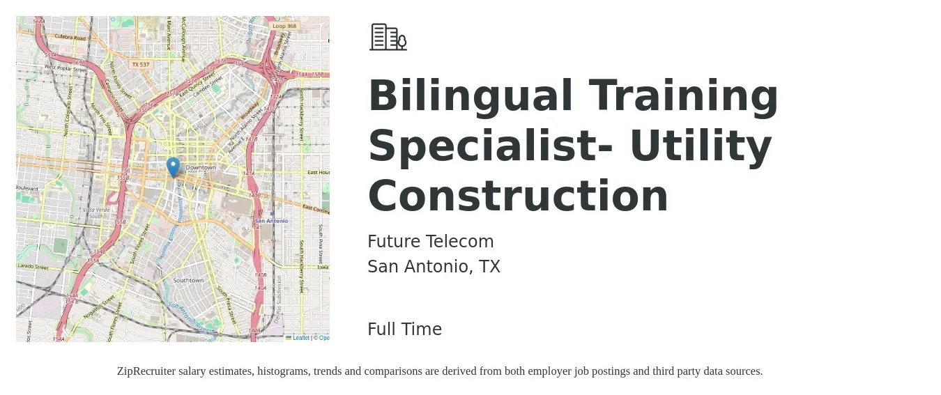 Future Telecom job posting for a Bilingual Training Specialist- Utility Construction in San Antonio, TX with a salary of $51,400 to $74,900 Yearly with a map of San Antonio location.