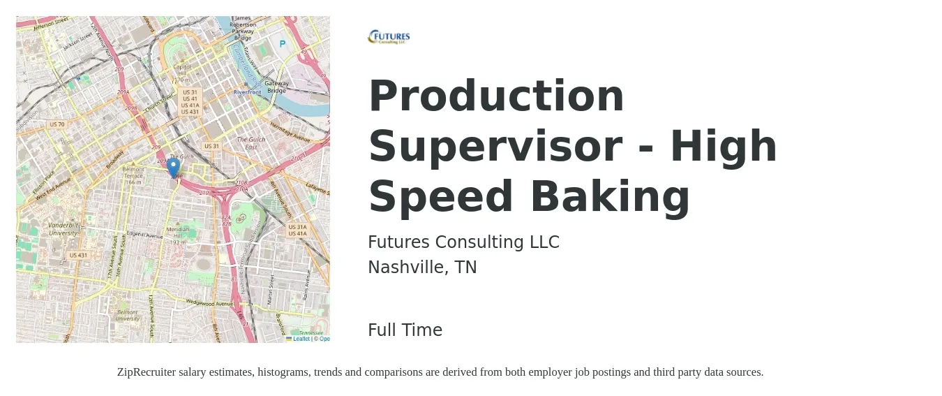 Futures Consulting LLC job posting for a Production Supervisor - High Speed Baking in Nashville, TN with a salary of $54,100 to $77,800 Yearly with a map of Nashville location.