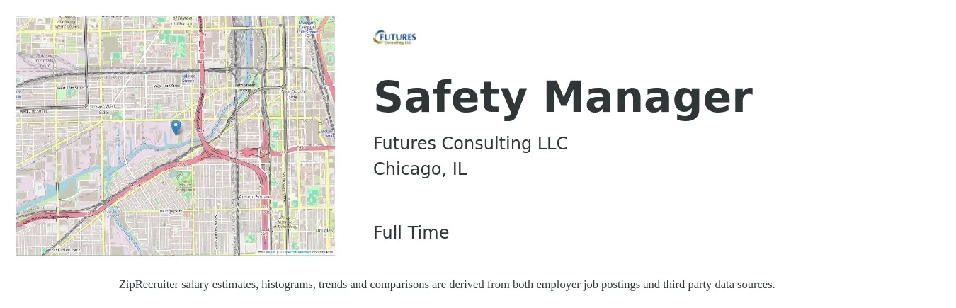 Futures Consulting LLC job posting for a Safety Manager in Chicago, IL with a salary of $67,500 to $105,600 Yearly with a map of Chicago location.