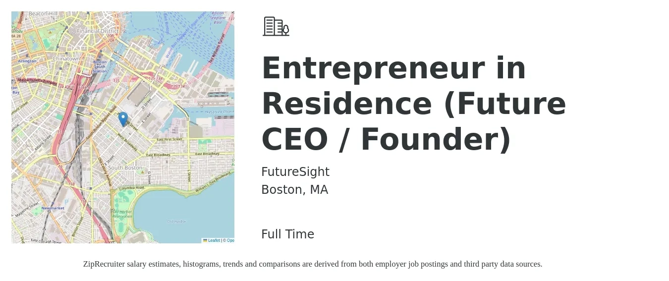 FutureSight job posting for a Entrepreneur in Residence (Future CEO / Founder) in Boston, MA with a salary of $117,900 to $173,800 Yearly with a map of Boston location.