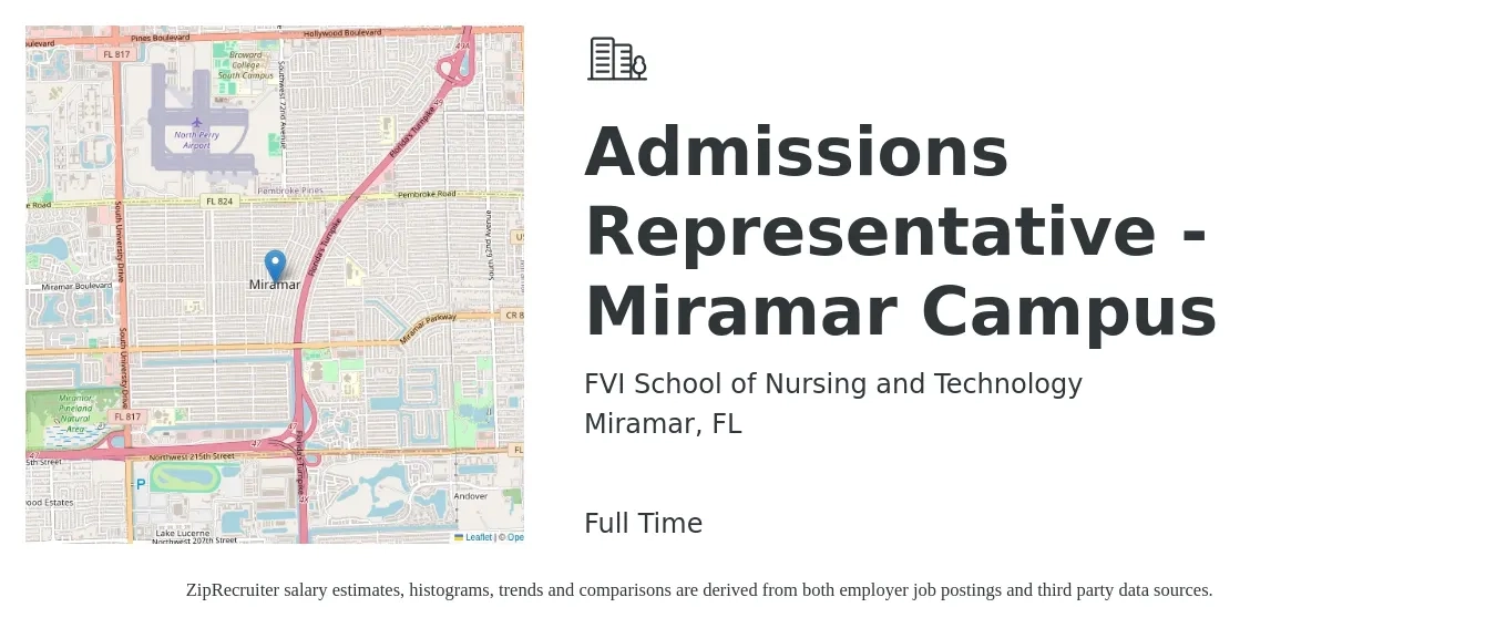 FVI School of Nursing and Technology job posting for a Admissions Representative - Miramar Campus in Miramar, FL with a salary of $18 to $24 Hourly with a map of Miramar location.