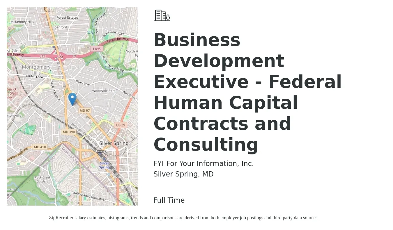 FYI-For Your Information, Inc. job posting for a Business Development Executive - Federal Human Capital Contracts and Consulting in Silver Spring, MD with a salary of $65,300 to $103,600 Yearly with a map of Silver Spring location.