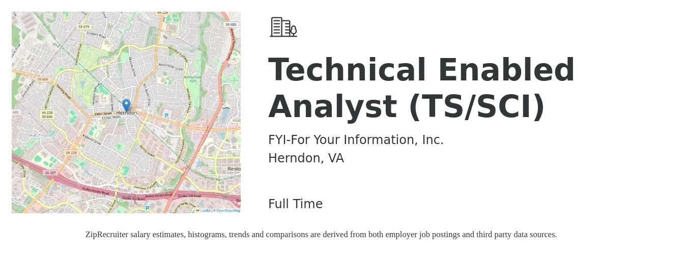 FYI-For Your Information, Inc. job posting for a Technical Enabled Analyst (TS/SCI) in Herndon, VA with a salary of $69,400 to $103,300 Yearly with a map of Herndon location.