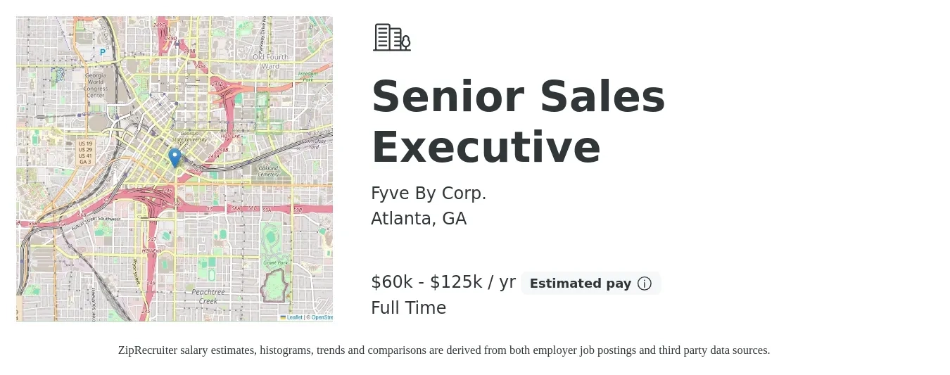 Fyve By Corp. job posting for a Senior Sales Executive in Atlanta, GA with a salary of $60,000 to $125,000 Yearly (plus commission) and benefits including pto with a map of Atlanta location.
