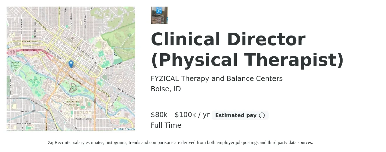 FYZICAL Therapy and Balance Centers job posting for a Clinical Director (Physical Therapist) in Boise, ID with a salary of $80,000 to $100,000 Yearly with a map of Boise location.