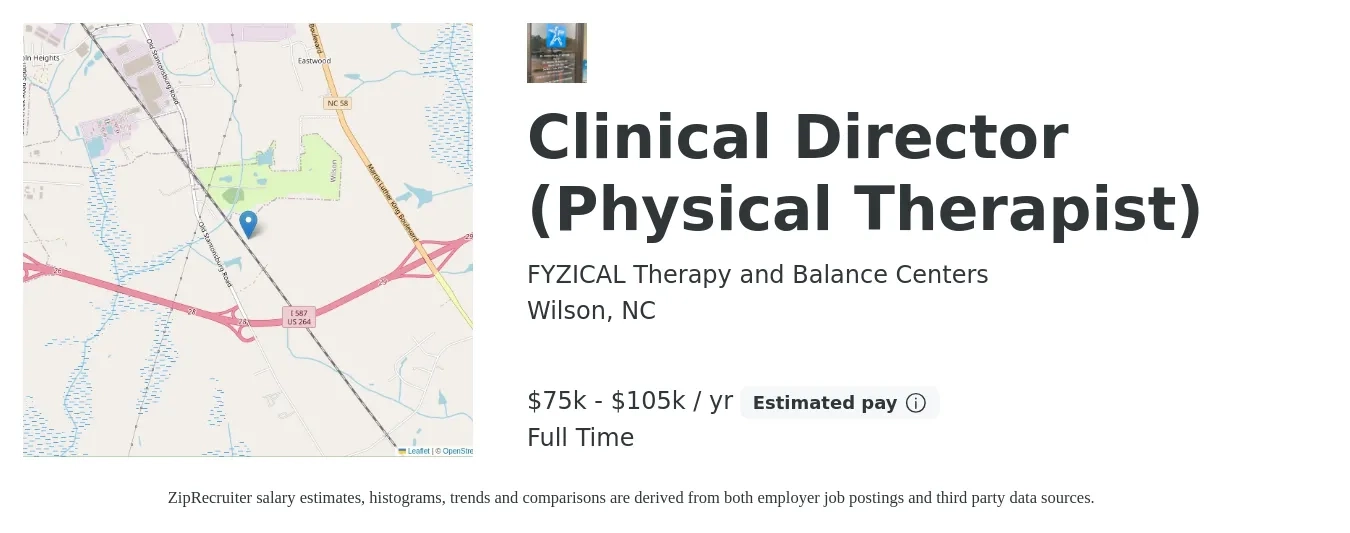 FYZICAL Therapy and Balance Centers job posting for a Clinical Director (Physical Therapist) in Wilson, NC with a salary of $75,000 to $105,000 Yearly with a map of Wilson location.