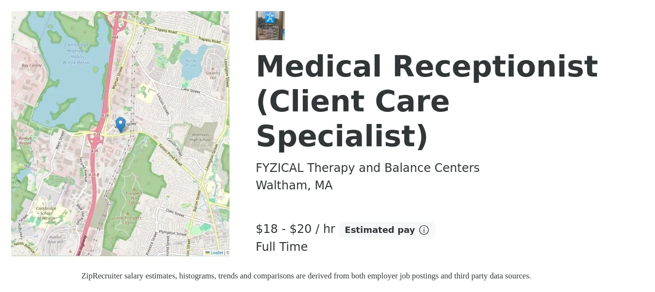 FYZICAL Therapy and Balance Centers job posting for a Medical Receptionist (Client Care Specialist) in Waltham, MA with a salary of $19 to $21 Hourly with a map of Waltham location.