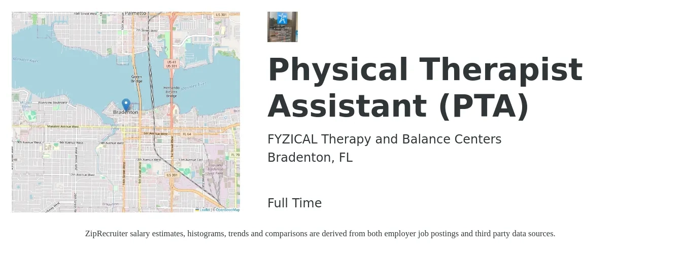 FYZICAL Therapy and Balance Centers job posting for a Physical Therapist Assistant (PTA) in Bradenton, FL with a salary of $26 to $34 Hourly with a map of Bradenton location.