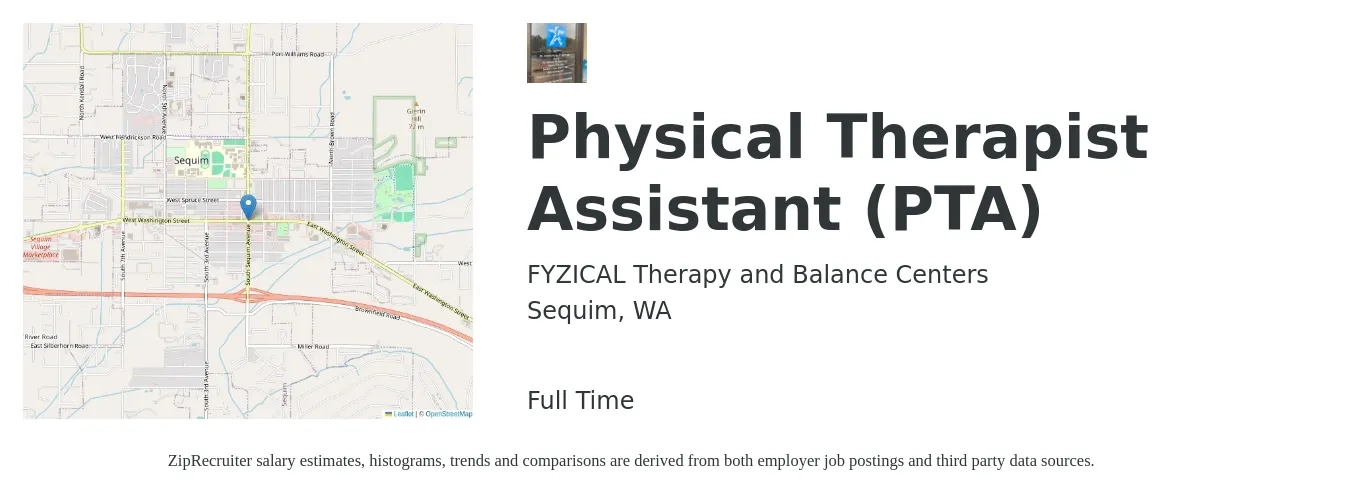 FYZICAL Therapy and Balance Centers job posting for a Physical Therapist Assistant (PTA) in Sequim, WA with a salary of $30 to $40 Hourly with a map of Sequim location.