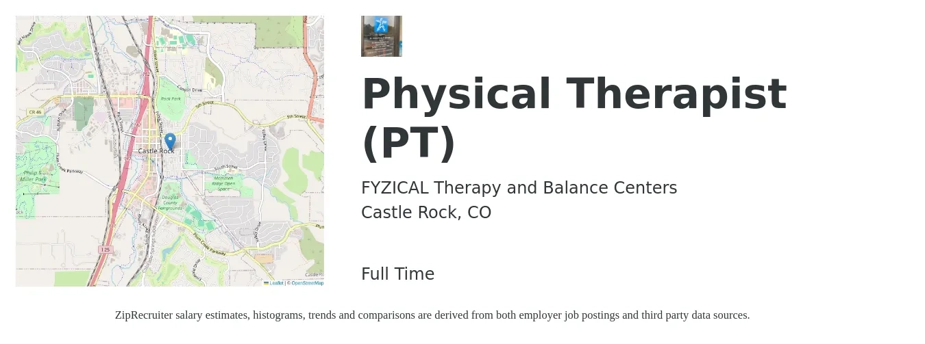 FYZICAL Therapy and Balance Centers job posting for a Physical Therapist (PT) in Castle Rock, CO with a salary of $1,730 to $2,240 Weekly with a map of Castle Rock location.