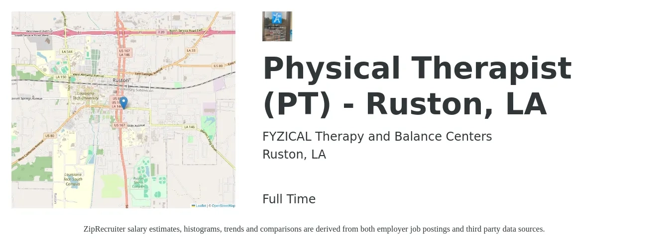 FYZICAL Therapy and Balance Centers job posting for a Physical Therapist (PT) - Ruston, LA in Ruston, LA with a salary of $1,340 to $1,740 Weekly with a map of Ruston location.