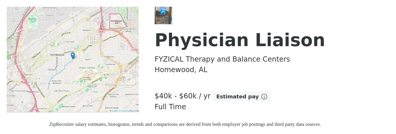 FYZICAL Therapy and Balance Centers job posting for a Physician Liaison in Homewood, AL with a salary of $40,000 to $60,000 Yearly with a map of Homewood location.