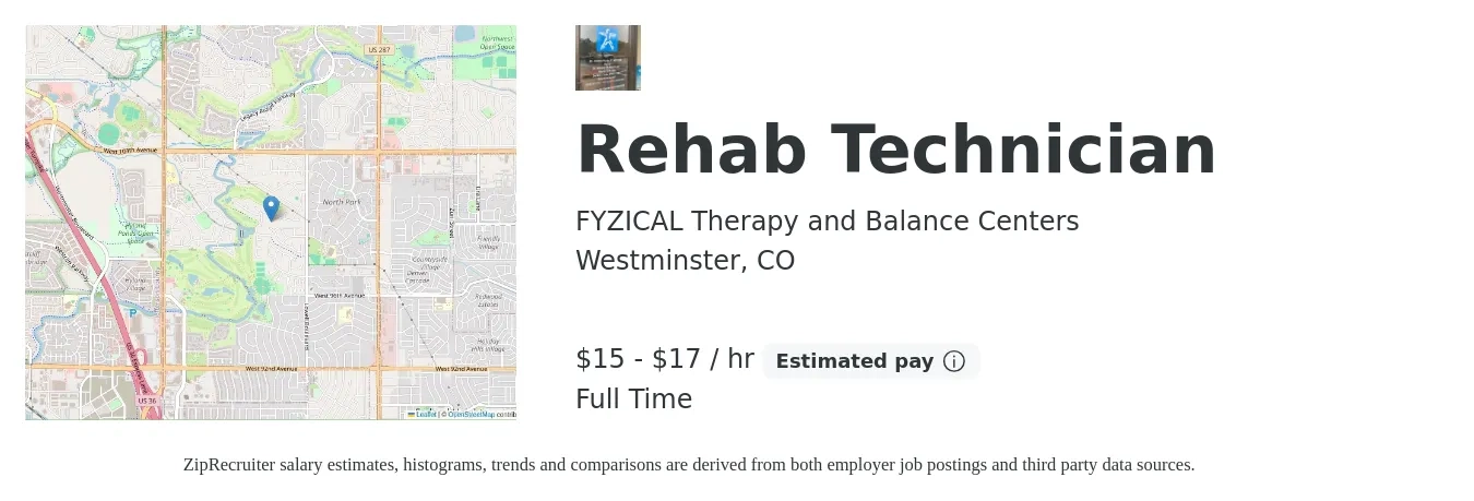 FYZICAL Therapy and Balance Centers job posting for a Rehab Technician in Westminster, CO with a salary of $16 to $18 Hourly with a map of Westminster location.