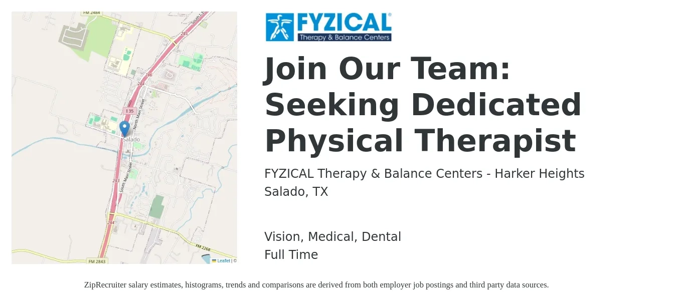 FYZICAL Therapy & Balance Centers - Harker Heights job posting for a Join Our Team: Seeking Dedicated Physical Therapist in Salado, TX with a salary of $1,480 to $1,910 Weekly and benefits including dental, medical, and vision with a map of Salado location.