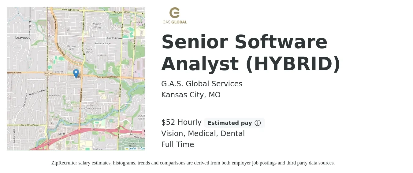 G.A.S. Global Services job posting for a Senior Software Analyst (HYBRID) in Kansas City, MO with a salary of $55 Hourly and benefits including vision, dental, life_insurance, and medical with a map of Kansas City location.