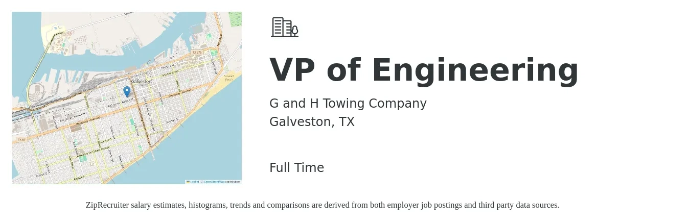 G and H Towing Company job posting for a VP of Engineering in Galveston, TX with a salary of $169,100 to $218,000 Yearly with a map of Galveston location.