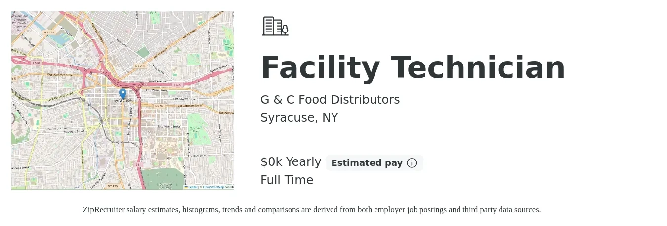 G & C Food Distributors job posting for a Facility Technician in Syracuse, NY with a salary of $23 to $28 Yearly with a map of Syracuse location.