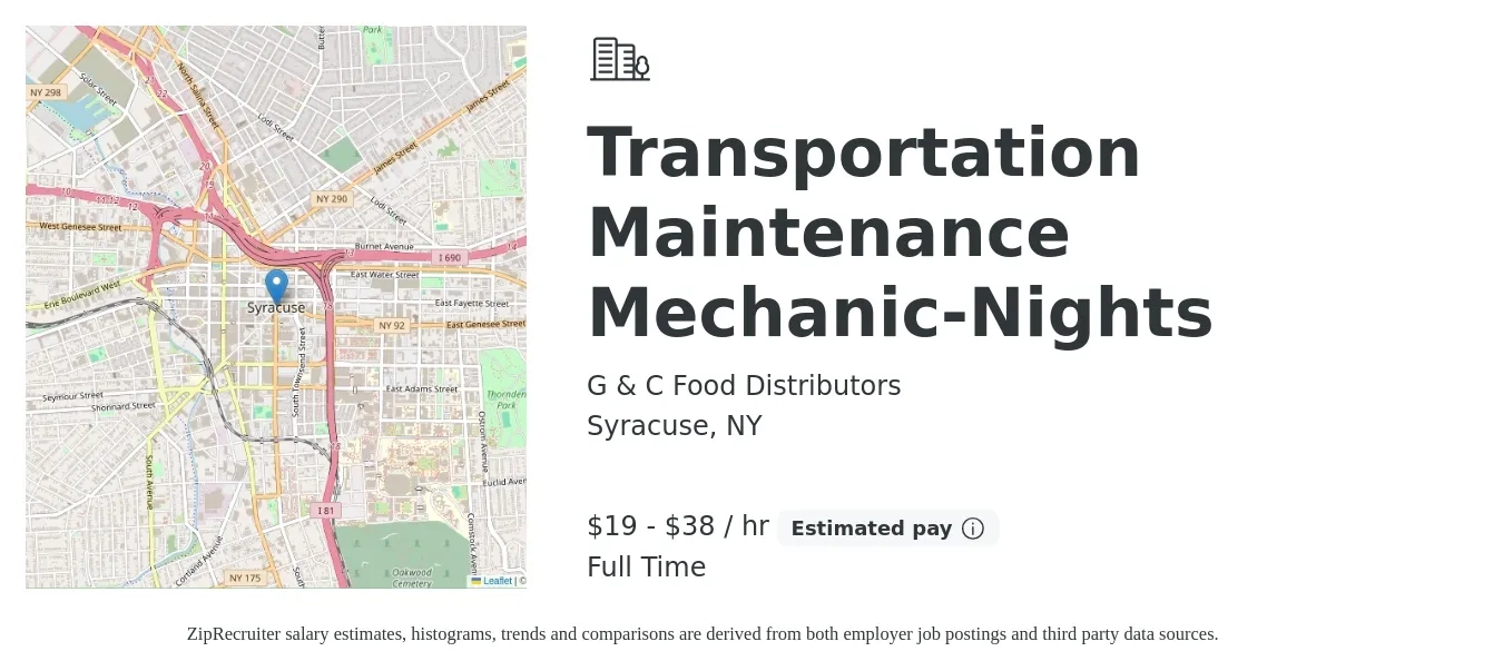G & C Food Distributors job posting for a Transportation Maintenance Mechanic-Nights in Syracuse, NY with a salary of $20 to $40 Hourly with a map of Syracuse location.