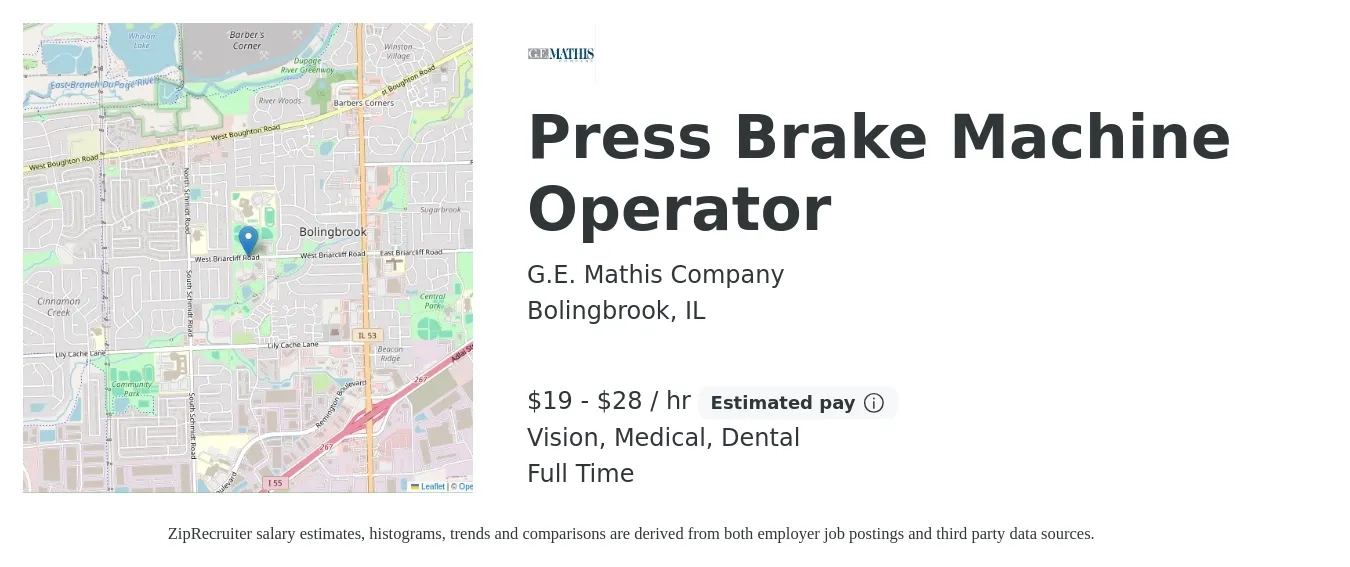G.E. Mathis Company job posting for a Press Brake Machine Operator in Bolingbrook, IL with a salary of $20 to $30 Hourly and benefits including vision, dental, medical, pto, and retirement with a map of Bolingbrook location.