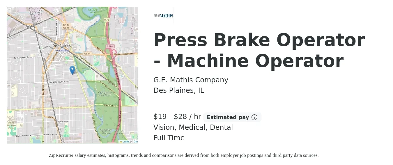 G.E. Mathis Company job posting for a Press Brake Operator - Machine Operator in Des Plaines, IL with a salary of $20 to $30 Hourly and benefits including medical, pto, retirement, vision, and dental with a map of Des Plaines location.