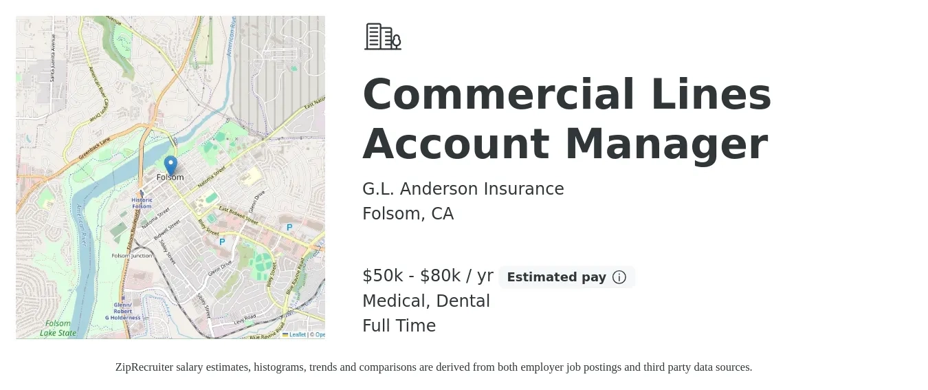 G.L. Anderson Insurance job posting for a Commercial Lines Account Manager in Folsom, CA with a salary of $50,000 to $80,000 Yearly and benefits including retirement, dental, and medical with a map of Folsom location.