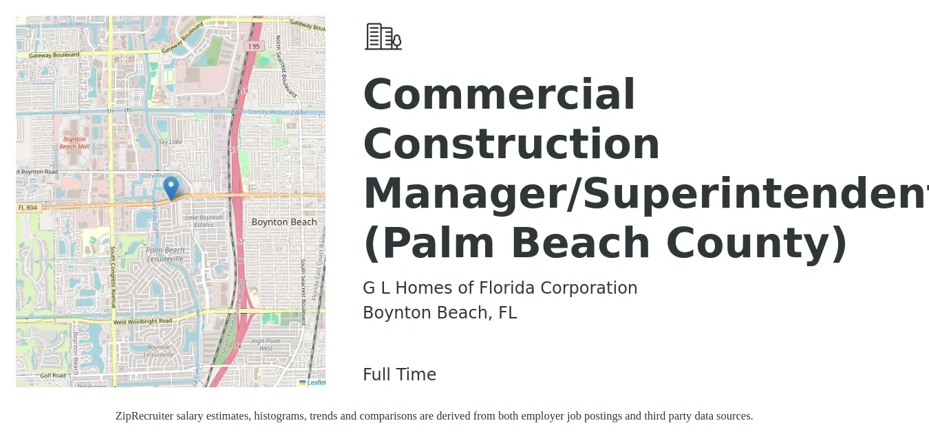G L Homes of Florida Corporation job posting for a Commercial Construction Manager/Superintendent (Palm Beach County) in Boynton Beach, FL with a salary of $75,300 to $105,200 Yearly with a map of Boynton Beach location.