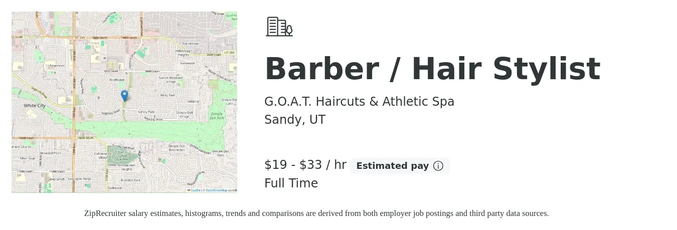 G.O.A.T. Haircuts & Athletic Spa job posting for a Barber / Hair Stylist in Sandy, UT with a salary of $20 Hourly with a map of Sandy location.