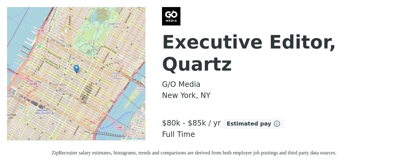 G/O Media job posting for a Executive Editor, Quartz in New York, NY with a salary of $80,000 to $85,000 Yearly with a map of New York location.