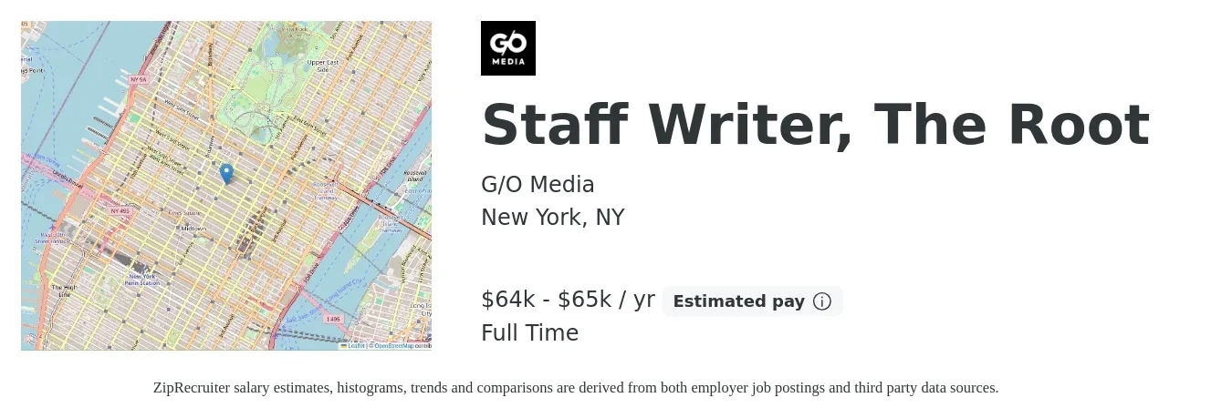 G/O Media job posting for a Staff Writer, The Root in New York, NY with a salary of $64,000 to $65,000 Yearly with a map of New York location.