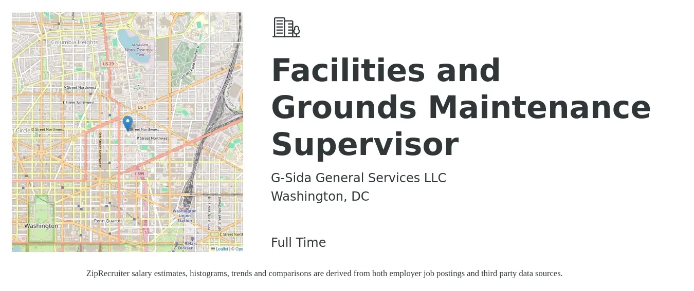 G-Sida General Services LLC job posting for a Facilities and Grounds Maintenance Supervisor in Washington, DC with a salary of $65,100 to $104,200 Yearly with a map of Washington location.
