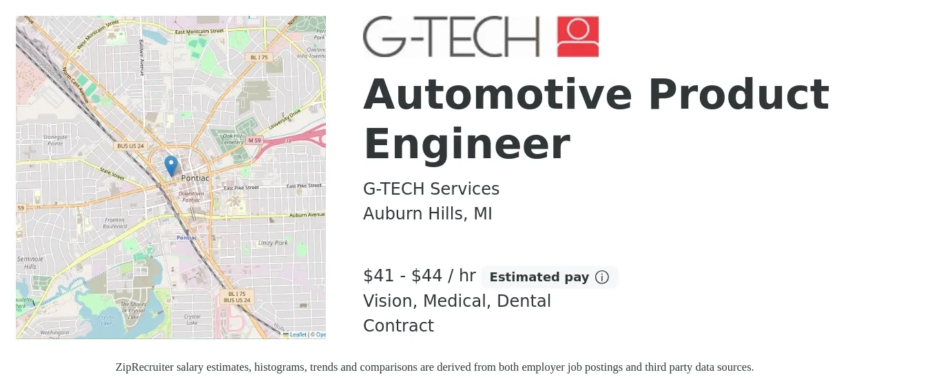 G-TECH Services job posting for a Automotive Product Engineer in Auburn Hills, MI with a salary of $43 to $46 Hourly and benefits including dental, life_insurance, medical, retirement, and vision with a map of Auburn Hills location.