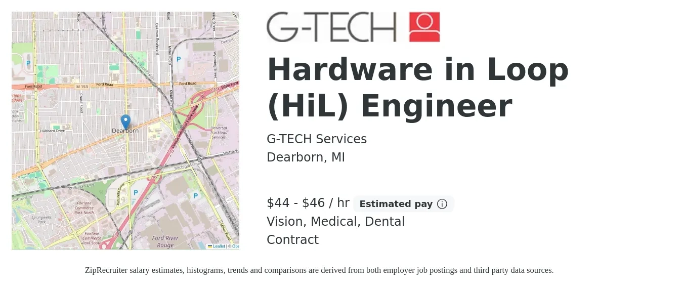 G-TECH Services job posting for a Hardware in Loop (HiL) Engineer in Dearborn, MI with a salary of $46 to $48 Hourly and benefits including vision, dental, life_insurance, medical, and retirement with a map of Dearborn location.
