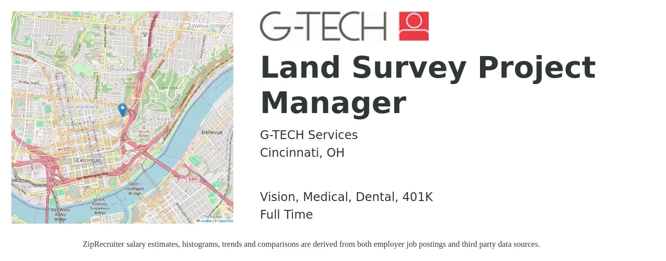 G-TECH Services job posting for a Land Survey Project Manager in Cincinnati, OH with a salary of $75,400 to $118,100 Yearly and benefits including dental, life_insurance, medical, vision, and 401k with a map of Cincinnati location.