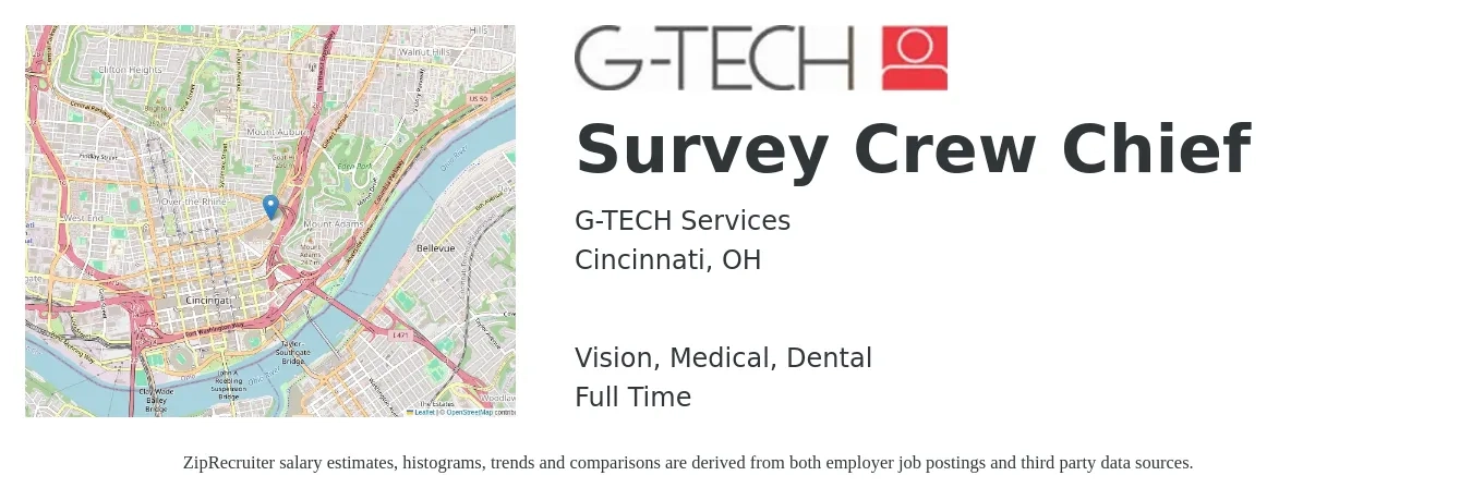 G-TECH Services job posting for a Survey Crew Chief in Cincinnati, OH with a salary of $24 to $36 Hourly and benefits including vision, dental, life_insurance, medical, and retirement with a map of Cincinnati location.