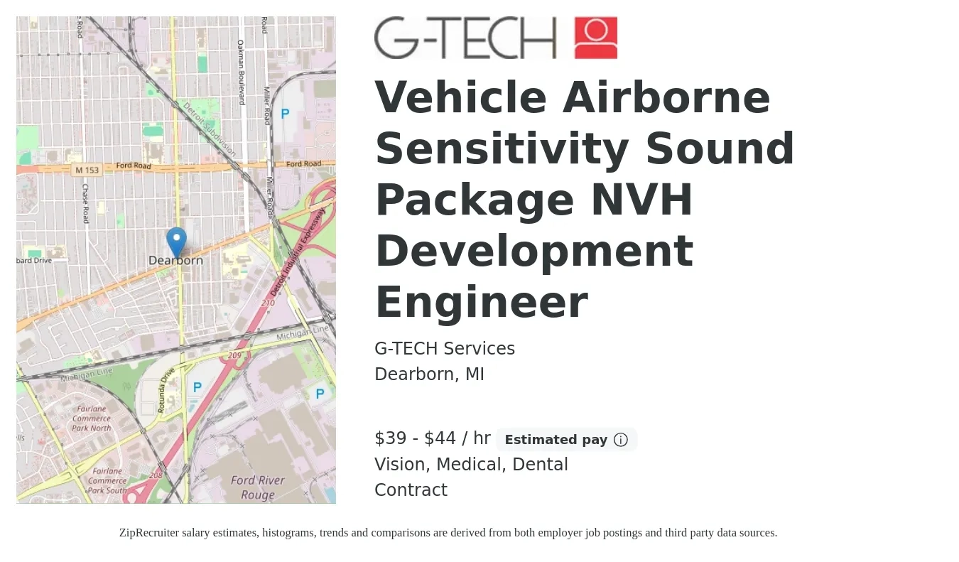 G-TECH Services job posting for a Vehicle Airborne Sensitivity Sound Package NVH Development Engineer in Dearborn, MI with a salary of $41 to $46 Hourly and benefits including retirement, vision, dental, life_insurance, and medical with a map of Dearborn location.