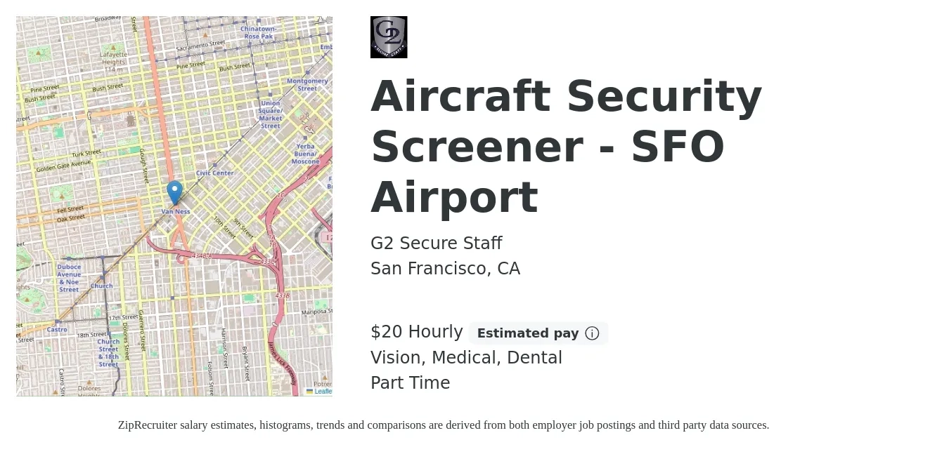 G2 Secure Staff job posting for a Aircraft Security Screener - SFO Airport in San Francisco, CA with a salary of $22 Hourly and benefits including dental, life_insurance, medical, pto, retirement, and vision with a map of San Francisco location.