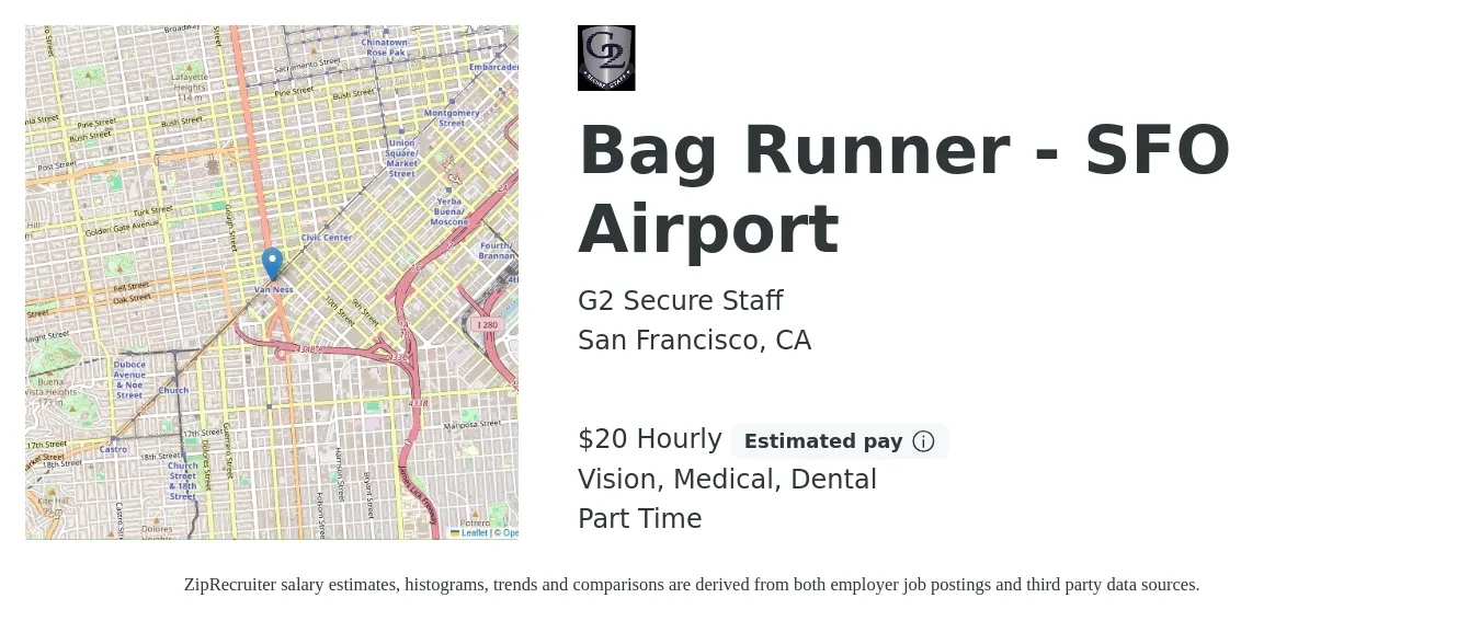 G2 Secure Staff job posting for a Bag Runner - SFO Airport in San Francisco, CA with a salary of $21 Hourly and benefits including retirement, vision, dental, life_insurance, medical, and pto with a map of San Francisco location.