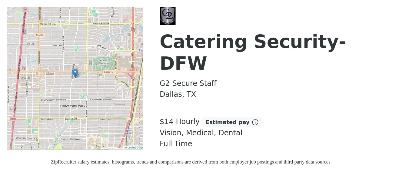 G2 Secure Staff job posting for a Catering Security- DFW in Dallas, TX with a salary of $15 Hourly and benefits including pto, retirement, vision, dental, life_insurance, and medical with a map of Dallas location.