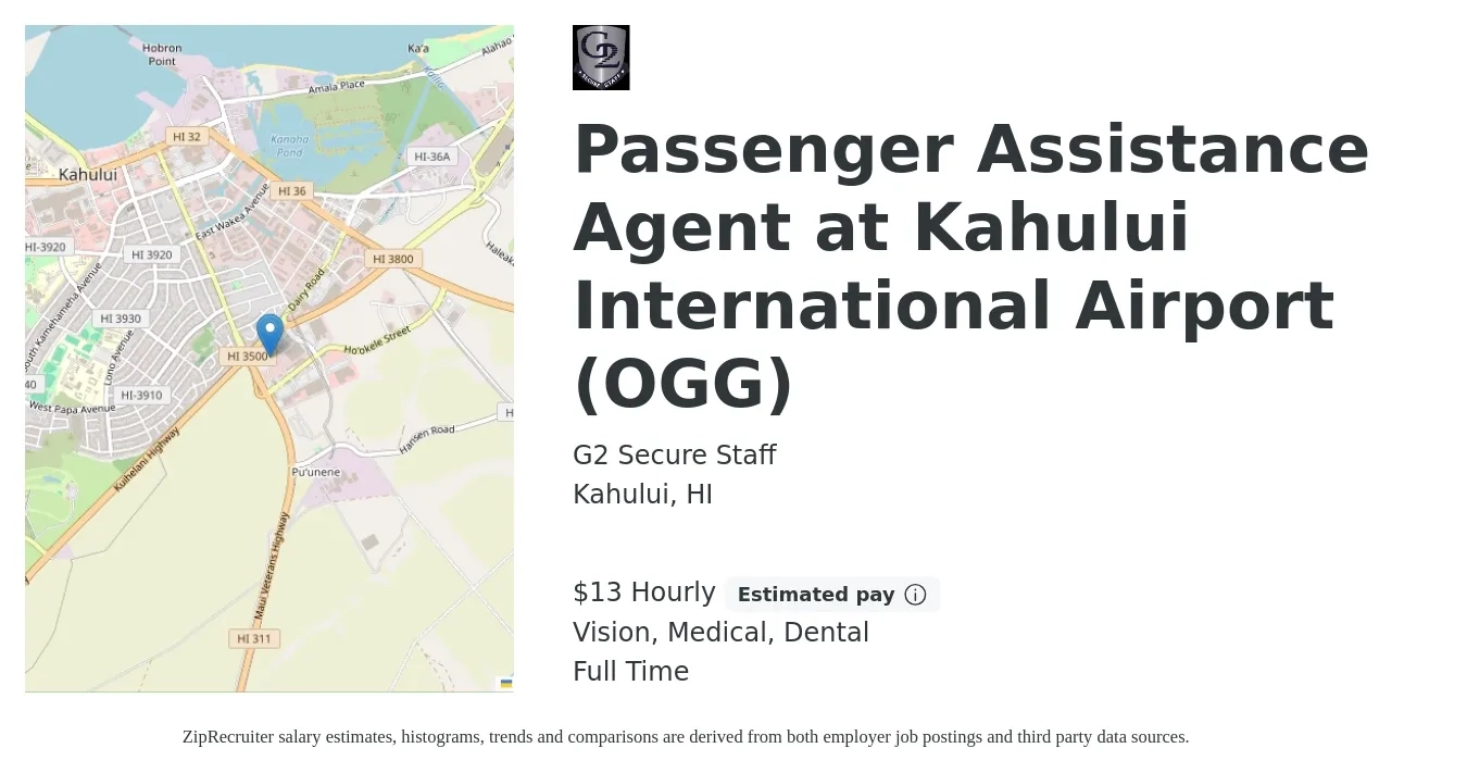 G2 Secure Staff job posting for a Passenger Assistance Agent at Kahului International Airport (OGG) in Kahului, HI with a salary of $14 Hourly and benefits including vision, dental, life_insurance, medical, and pto with a map of Kahului location.
