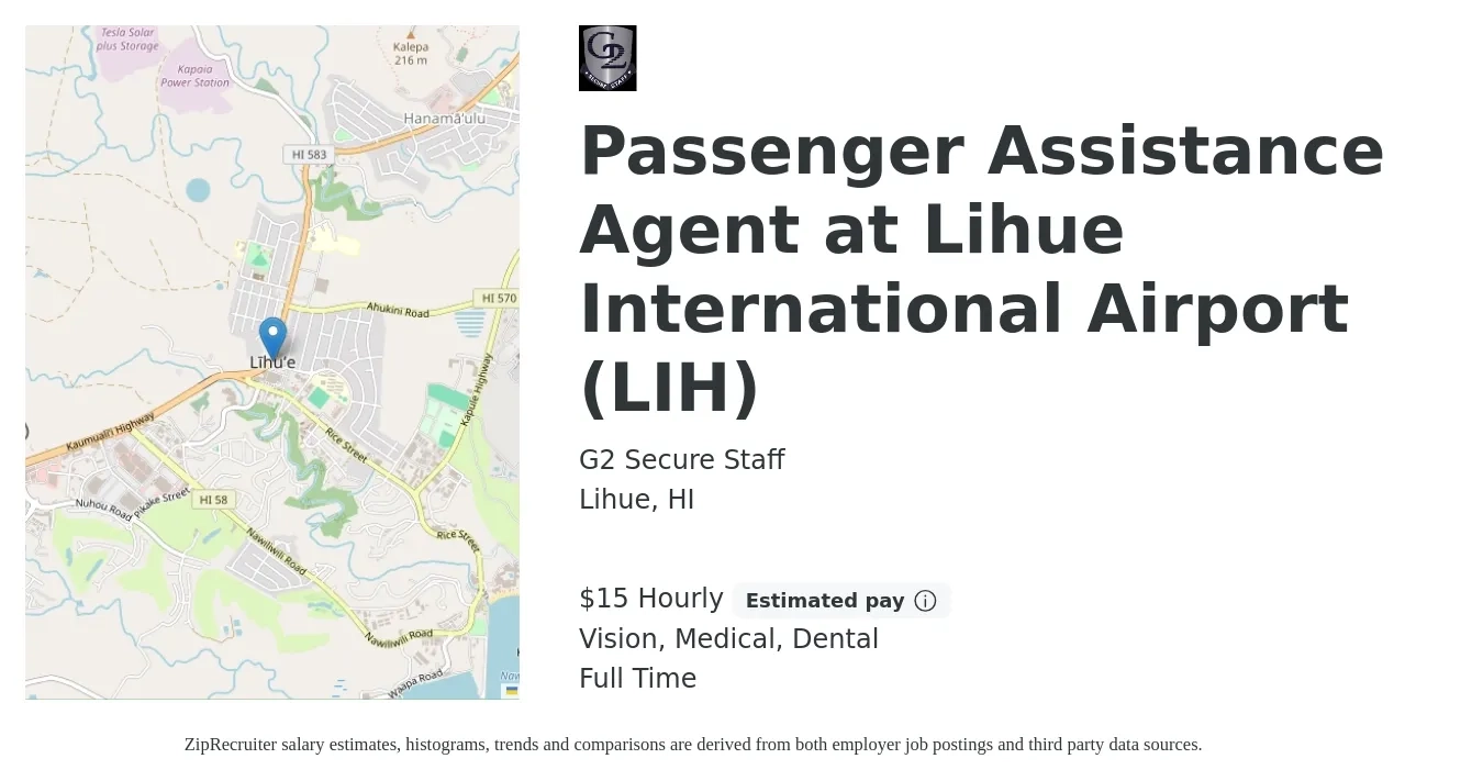 G2 Secure Staff job posting for a Passenger Assistance Agent at Lihue International Airport (LIH) in Lihue, HI with a salary of $16 Hourly and benefits including medical, pto, vision, dental, and life_insurance with a map of Lihue location.