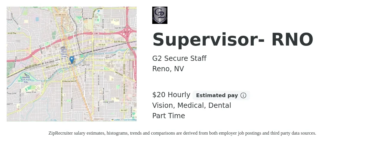 G2 Secure Staff job posting for a Supervisor- RNO in Reno, NV with a salary of $21 Hourly and benefits including vision, dental, life_insurance, medical, and pto with a map of Reno location.