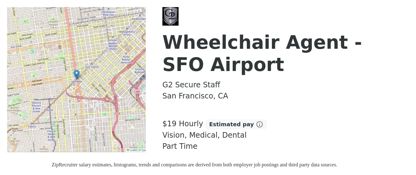 G2 Secure Staff job posting for a Wheelchair Agent - SFO Airport in San Francisco, CA with a salary of $21 Hourly and benefits including vision, dental, life_insurance, medical, pto, and retirement with a map of San Francisco location.