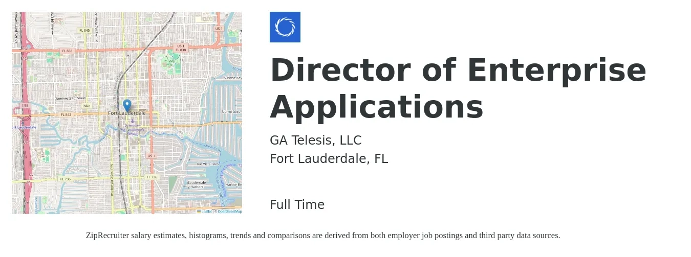 GA Telesis, LLC job posting for a Director of Enterprise Applications in Fort Lauderdale, FL with a salary of $104,800 to $149,100 Yearly with a map of Fort Lauderdale location.