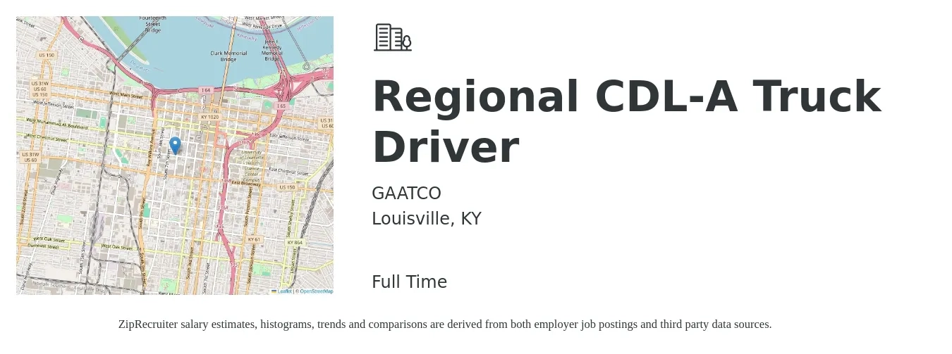 GAATCO job posting for a Regional CDL-A Truck Driver in Louisville, KY with a salary of $1,250 to $1,620 Weekly with a map of Louisville location.