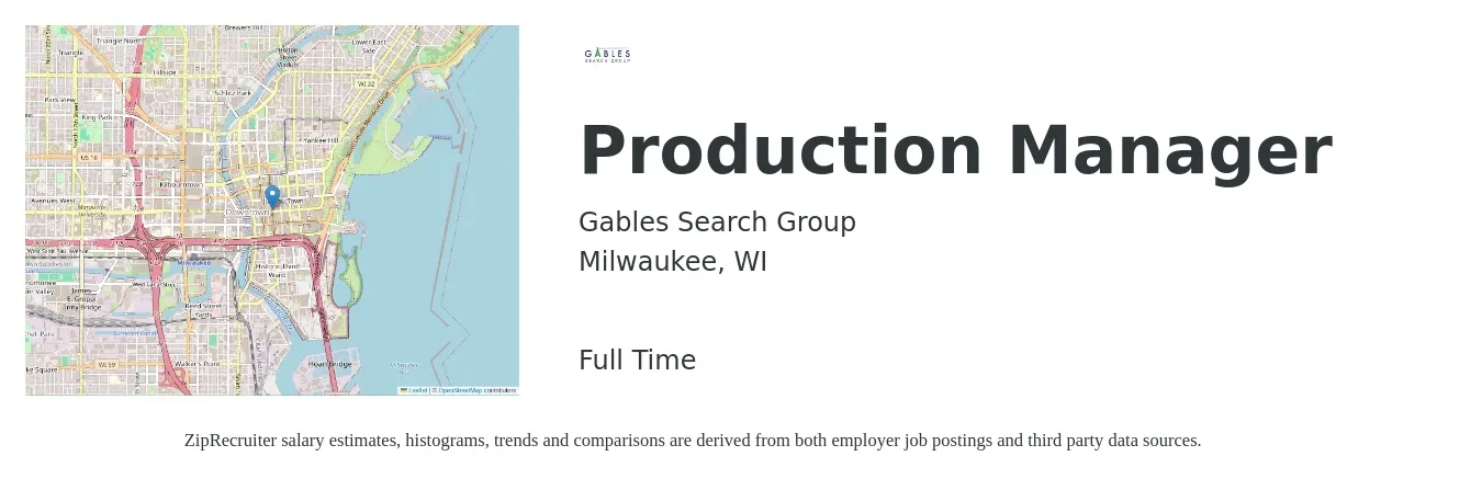 Gables Search Group job posting for a Production Manager in Milwaukee, WI with a salary of $55,200 to $79,300 Yearly with a map of Milwaukee location.
