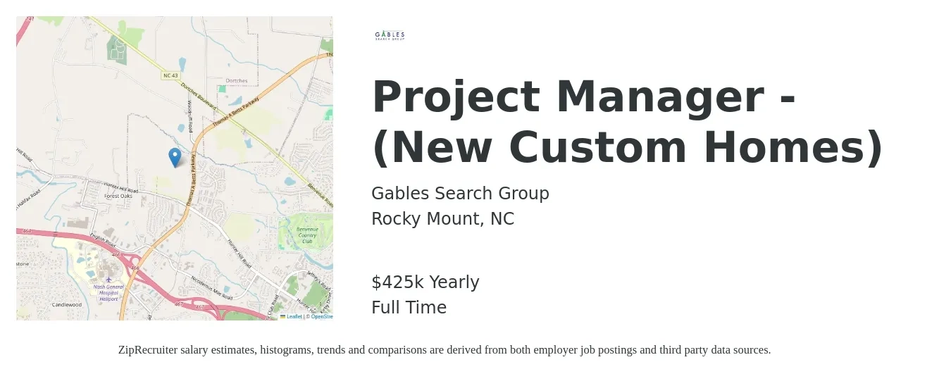 Gables Search Group job posting for a Project Manager - (New Custom Homes) in Rocky Mount, NC with a salary of $525,000 Yearly with a map of Rocky Mount location.