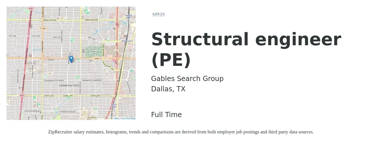 Gables Search Group job posting for a Structural engineer (PE) in Dallas, TX with a salary of $79,100 to $111,800 Yearly with a map of Dallas location.