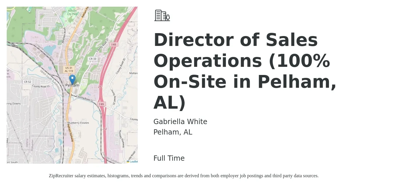 Gabriella White job posting for a Director of Sales Operations (100% On-Site in Pelham, AL) in Pelham, AL with a salary of $86,800 to $151,100 Yearly with a map of Pelham location.
