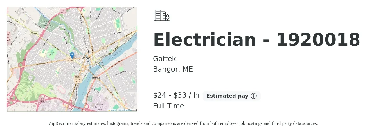 Gaftek job posting for a Electrician - 1920018 in Bangor, ME with a salary of $25 to $35 Hourly with a map of Bangor location.