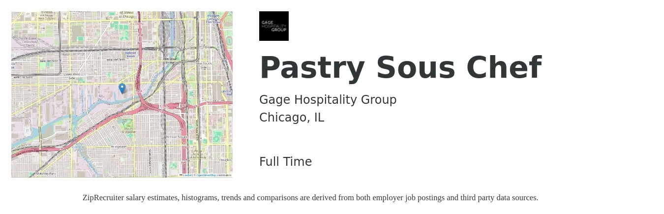 Gage Hospitality Group job posting for a Pastry Sous Chef in Chicago, IL with a salary of $17 to $35 Hourly with a map of Chicago location.